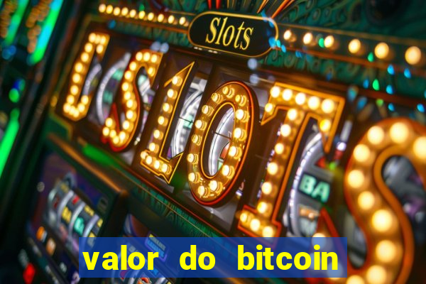 valor do bitcoin em 2020